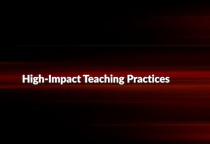 High-Impact Teaching Practices